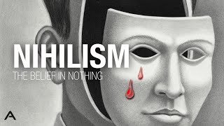 Nihilism The Belief in Nothing [upl. by Alf770]