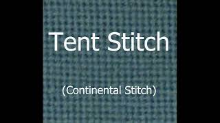 Tent Stitch Continental Stitch [upl. by Arria]