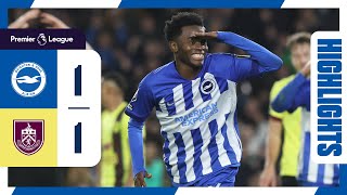 PL Highlights Brighton 1 Burnley 1 [upl. by Stanfield942]