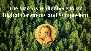 The Marcus Wallenberg Prize Digital Ceremony and Symposium 2021 [upl. by Isnyl837]