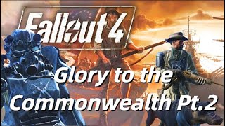 Glory to the Commonwealth Pt2 [upl. by Kciwdahc]