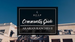 ARABIAN RANCHES 2 COMMUNITY GUIDE [upl. by Dloniger]