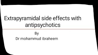 Extrapyramidal side effects mrcpsych paper A psychopharmacology psychiatry [upl. by Desiri880]