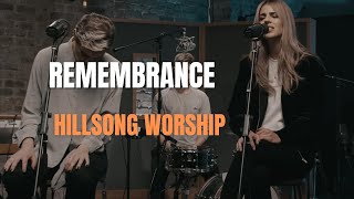 Remembrance Acoustic Lyrics Video  Hillsong Worship [upl. by Neeloc]