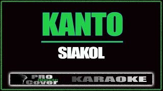 Kanto  Siakol KARAOKE [upl. by Stead553]