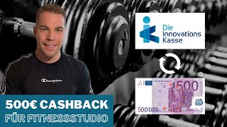 500€ Cashback für deine FitnessstudioMitgliedschaft I Bonusprogramm I IKK die Innovationskasse [upl. by Danell]