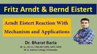 Arndt Eistert Reaction with mechanism and 7 applications  Dr Bharat Baria [upl. by Onilatac353]