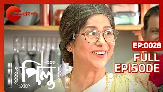 Pilu  Full Ep  28  Zee Bangla [upl. by Halsted]