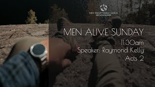 Men Alive Sunday  4 Feb 2024  Acts 2 vs 1442 [upl. by Ahsinet]