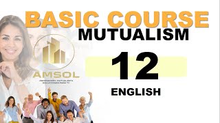 BASIC COURSE MUTUALISM 12 [upl. by Fabe]