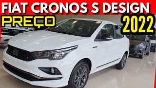 FIAT CRONOS DRIVE S DESIGN 2022  COM AR DIGITIAL E CHAVE PRESENCIAL  PREÇO  CONSUMO [upl. by Idnac375]