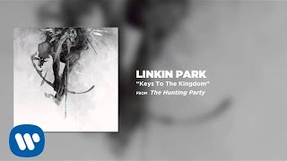 Keys To The Kingdom  Linkin Park The Hunting Party [upl. by Eivlys]