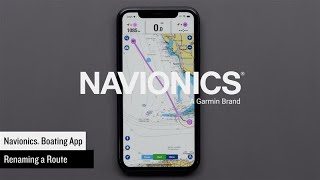 Support Renaming a Route in the Navionics® Boating App [upl. by Goldfinch848]