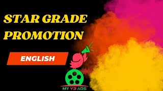 ENGLISH  Star Grade Promotion Myv3ads [upl. by Pratt]