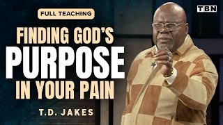 TD Jakes God Has a Plan in the Midst of Our Pain  Full Sermons on TBN [upl. by Norvell]