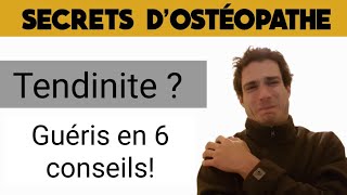 Comment soigner une tendinite  6 conseils dostéopathe [upl. by Lacefield852]