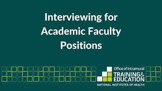 Interviewing for Academic Faculty Positions [upl. by Esinned]