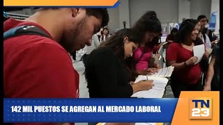 142 mil puestos se agregan al mercado laboral [upl. by Okomot]