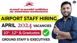 Airport Job Vacancy 2024  10th Pass amp Above  Airport Ground Staff Jobs  Cabin Crew Jobs 2024 [upl. by Boice]