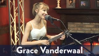 Grace Vanderwaal quotLight The Skyquot [upl. by Witt]