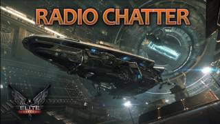 Elite Dangerous Background Radio Chatter and Ambient Space Static [upl. by Yddor95]