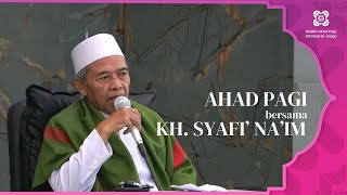 🔴 LIVE MAJELIS TALIM AHAD PAGI SEHIDUP SESURGA  KH SYAFI NAIM [upl. by Selmner]