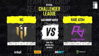 ECL S43  Group Stage  IHC vs RareAtom  BO3  MN cast [upl. by Eeima]