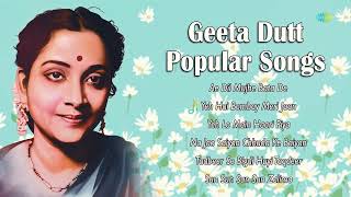 Geeta Dutt Popular Hits  Na Jao Saiyan Chhuda  Yeh Hai Bombay Meri Jaan  Sun Sun Sun [upl. by Erle]