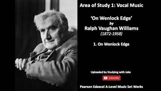 On Wenlock Edge by Vaughan Williams  A Level Music  Pearson Edexcel [upl. by Mace]