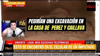 URGENTE  LOAN ¿EXCAVACIÓN EN LA CASA DE PEREZ Y CAILLAVA [upl. by Kire]