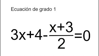 ECUACIÓN DE PRIMER GRADO CON FRACCIONES Matemáticas Básicas [upl. by Barabas]