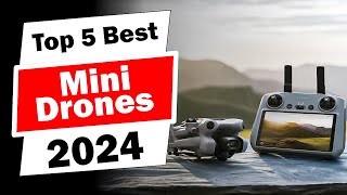 Top 5 Best mini drones in 2024 [upl. by Anihsat]