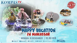 LIVE  Happy Vacation in Makassar I JALANJALAN [upl. by Mcmullan495]