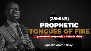 POWERFUL PROPHETIC CHANT OF TONGUES  APOSTLE AROME OSAYI [upl. by Neetsirhc504]