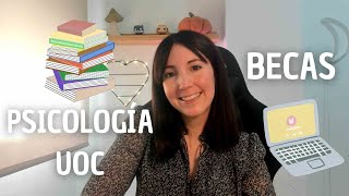 Mi experiencia con las becas estudiando en la UOC  Psicología [upl. by Eiggem]