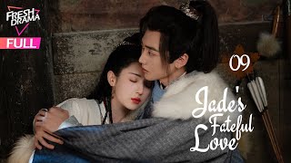 【Multisub】Jades Fateful Love EP09  Hankiz Omar Yan Xujia  晓朝夕  Fresh Drama [upl. by Dare450]