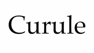 How to Pronounce Curule [upl. by Hertz]