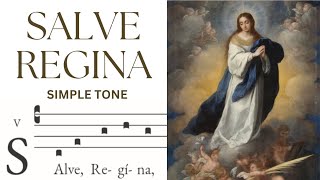 Salve Regina  Simple Tone  Gregorian Chant [upl. by Aroel]