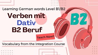 Verben mit Dativ B2 Beruf Wortschatz  Dative Verbs in German [upl. by Iahcedrom]