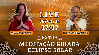 MEDITAÇÃO GUIADA ECLIPSE SOLAR COM HEDVALDO CANTELLI [upl. by Waldron]