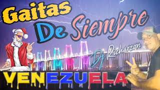 🎄 Gaitas Venezolanas De Siempre  Dj RicharzoN 🎄 [upl. by Buerger695]