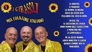 I Girasoli  Mix Folklore Italiano 5 [upl. by Ralfston]