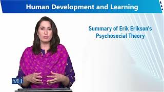 Summary of Erik Eriksons Psychosocial Theory  Human Development and Learning  EDU302Topic044 [upl. by Anoif]