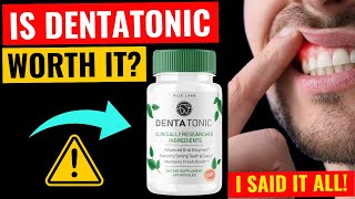 DENTA TONIC REVIEW ⚠️🟢 BIG WARNING 🟢⚠️ DENTATONIC CUSTOMER REVIEWS ❌ DENTA TONIC DOES IT WORKS [upl. by Shanie386]