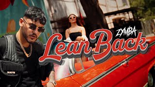 ZYMBA – Lean Back Official Video Prod by Monami amp Gorex [upl. by Goggin]