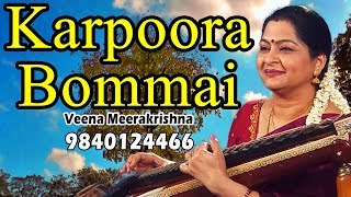 Karpoora Bommai  கற்பூர பொம்மை ஒன்று  film Instrumental by Veena Meerakrishna [upl. by Arakal733]