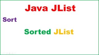 Java JList Ep01  SortedJList [upl. by Coffin]