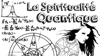 Ep11 Spiritualité Quantique  les utilisations abusives du vocabulaire scientifique [upl. by Ssitnerp]