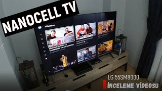 NANOCELL TV NEDİR  LG 55SM8000 55quot 4K UHD İNCELEME [upl. by Ahsiekit]