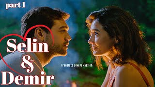 Selin amp Demir love story part 1 English subs Her Yerde Sen [upl. by Faubion]